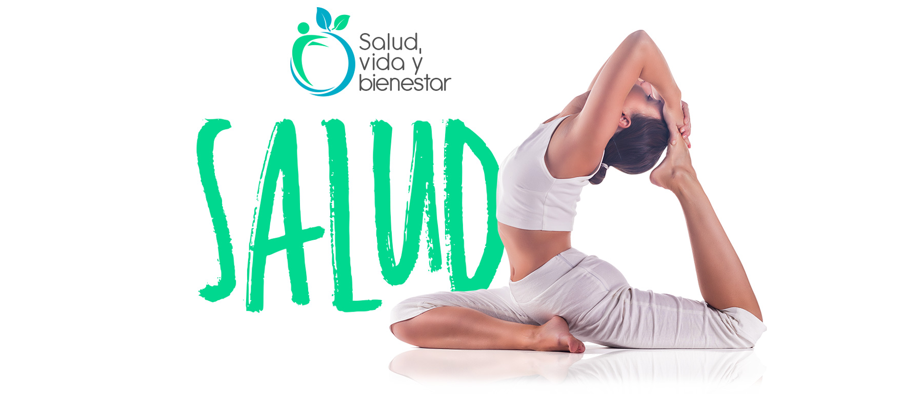 Salud, vida y bienestar