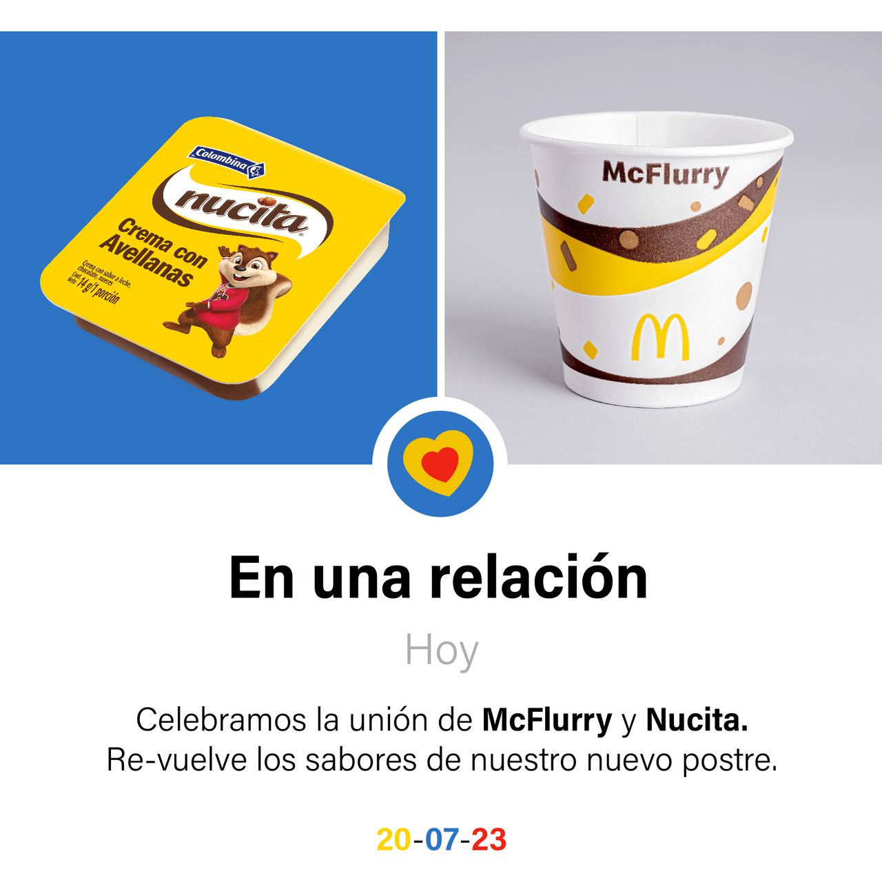 Por medio de esta imagen, las compañías hicieron el lanzamiento oficial del McFlurry Nucita.