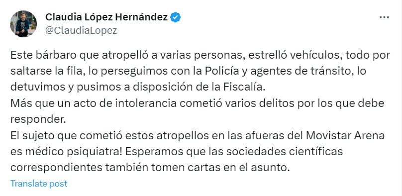 Conductor que arrolló a varias personas en el Movistar Arena es médico psiquiatra, según alcaldesa Claudia López.