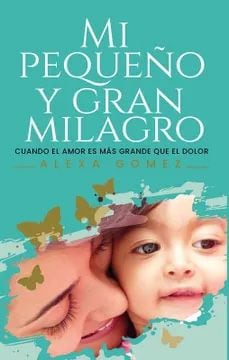 Alexandra Gómez, la esposa de Andrés Felipe González, y madre de Julieta, publicó  el libro ‘Mi pequeño 
y Gran Milagro’, dedicado a la memoria de su hija.  “Fue mi maestra de vida y mi polo a tierra”.