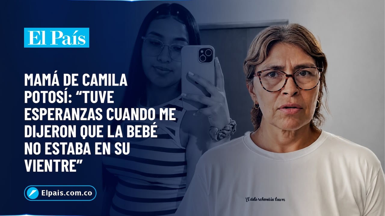 Alba Rocío Gómez, madre de María Camila Potosí, habla sobre los momentos dramáticos de los últimos días con la desaparición, asesinato y posible plagio de su nieta de ocho meses de gestación.