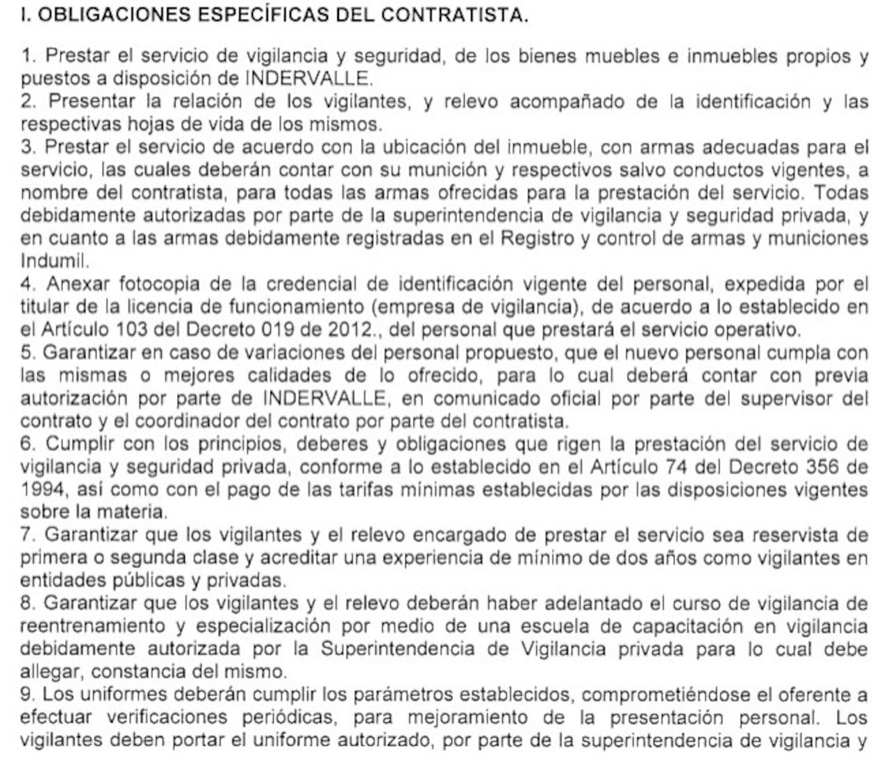 Estas son algunas de las obligaciones que tendrá la empresa que gane el proceso de contratación.