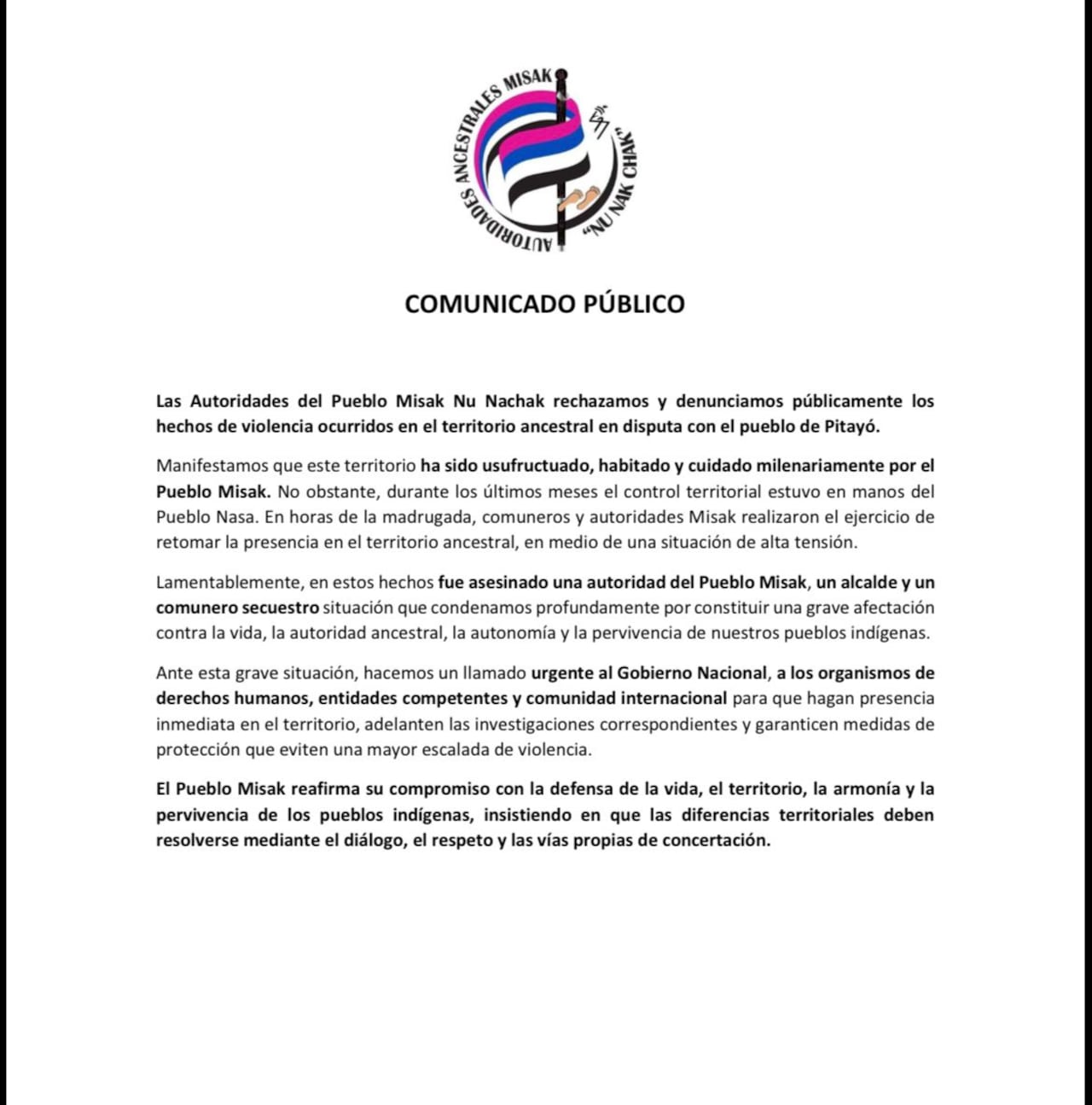 Las autoridades indígenas solicitaron la presencia urgente del Gobierno Nacional y organismos de derechos humanos para evitar una mayor escalada de violencia.