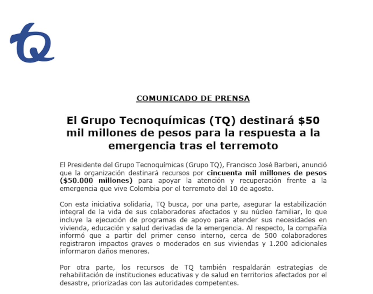 De acuerdo con la compañía, los recursos cubrirán programas de vivienda, salud y educación para cerca de 1.700 colaboradores golpeados por la tragedia.