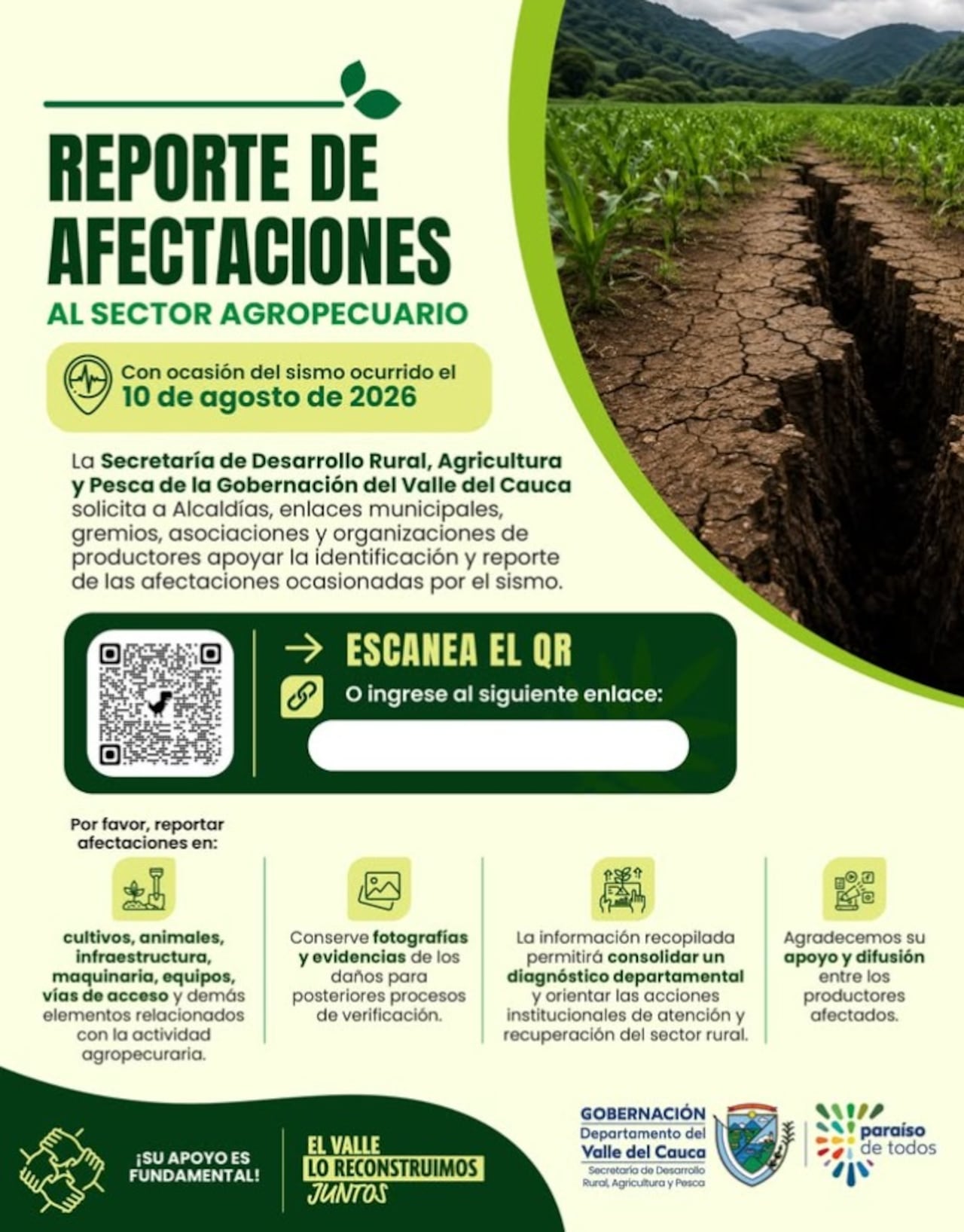 Daños en el campo por el terremoto en el Valle.