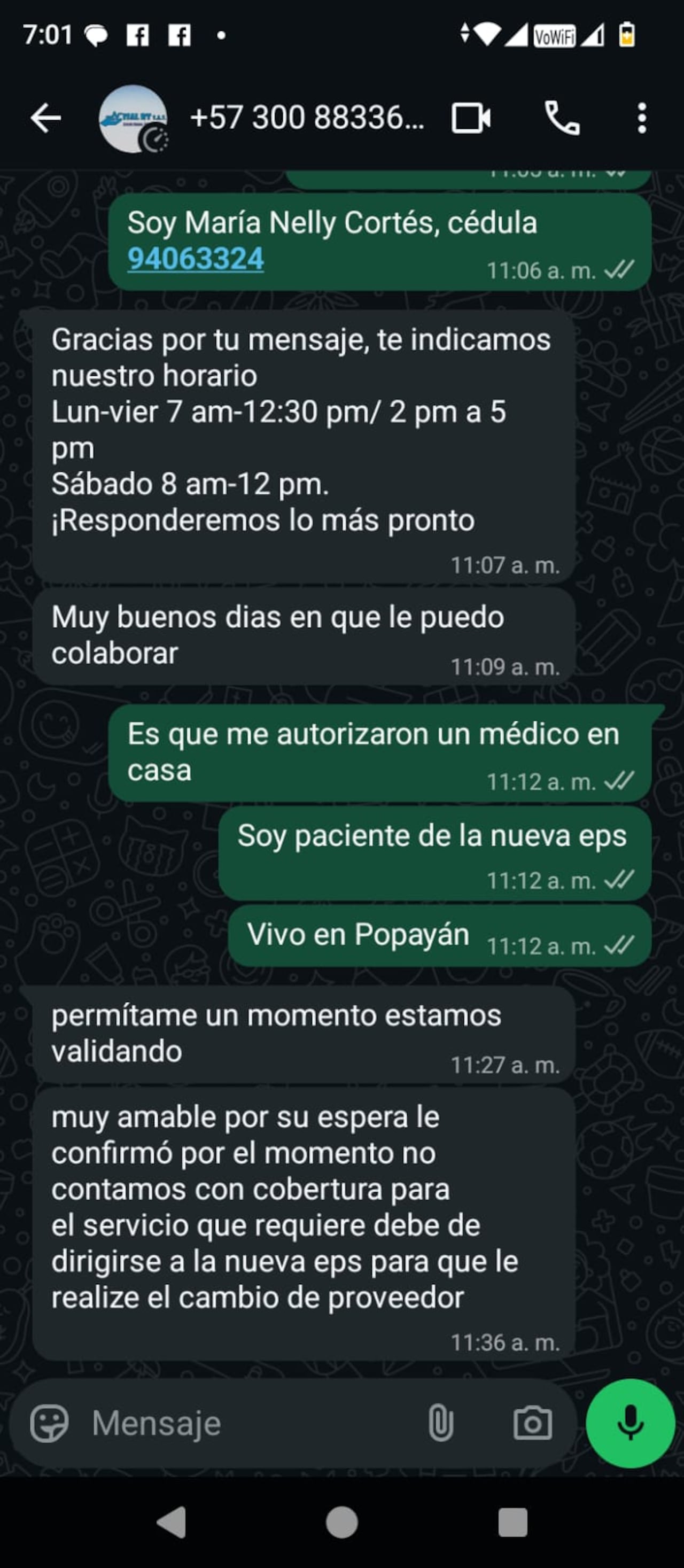 Esta es la respuesta que reiteradamente recibió María Nelly Cortés al solicitar el servicio de medico en casa tras ser aprobado por la Nueva EPS.