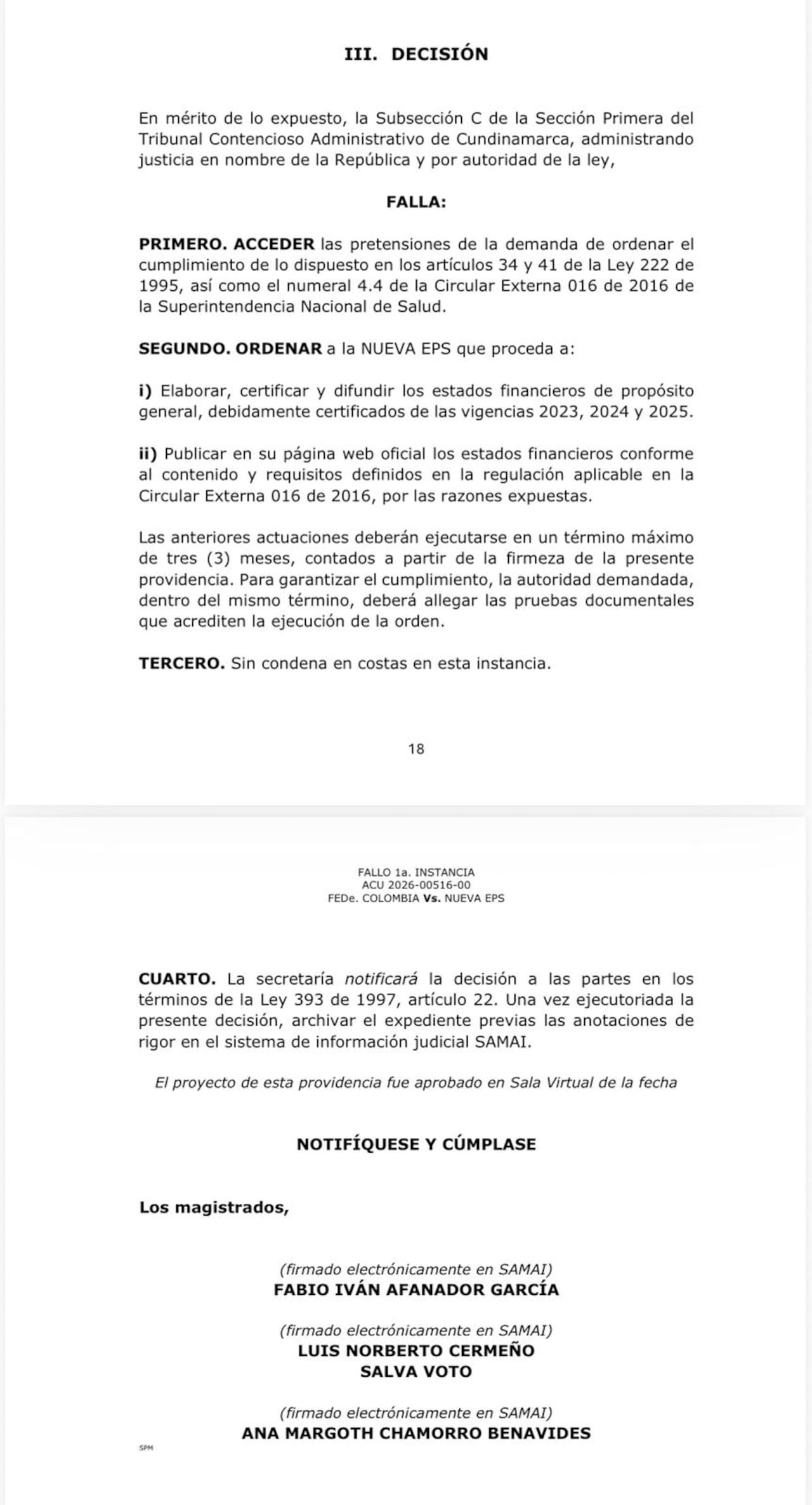 El Tribunal Administrativo de Cundinamarca, mediante una sentencia fechada el 19 de junio de 2026, ordenó de manera perentoria a la aseguradora elaborar, certificar y publicar sus estados.