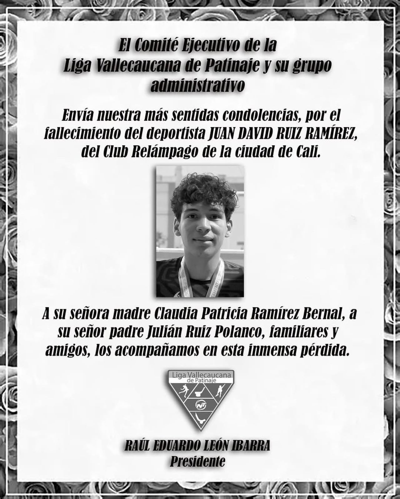 Condolencias ante el fallecimiento de Juan David Ruiz Ramírez