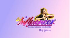 'La Influencer' es la nueva serie que llegará a la programación de Caracol Tv.