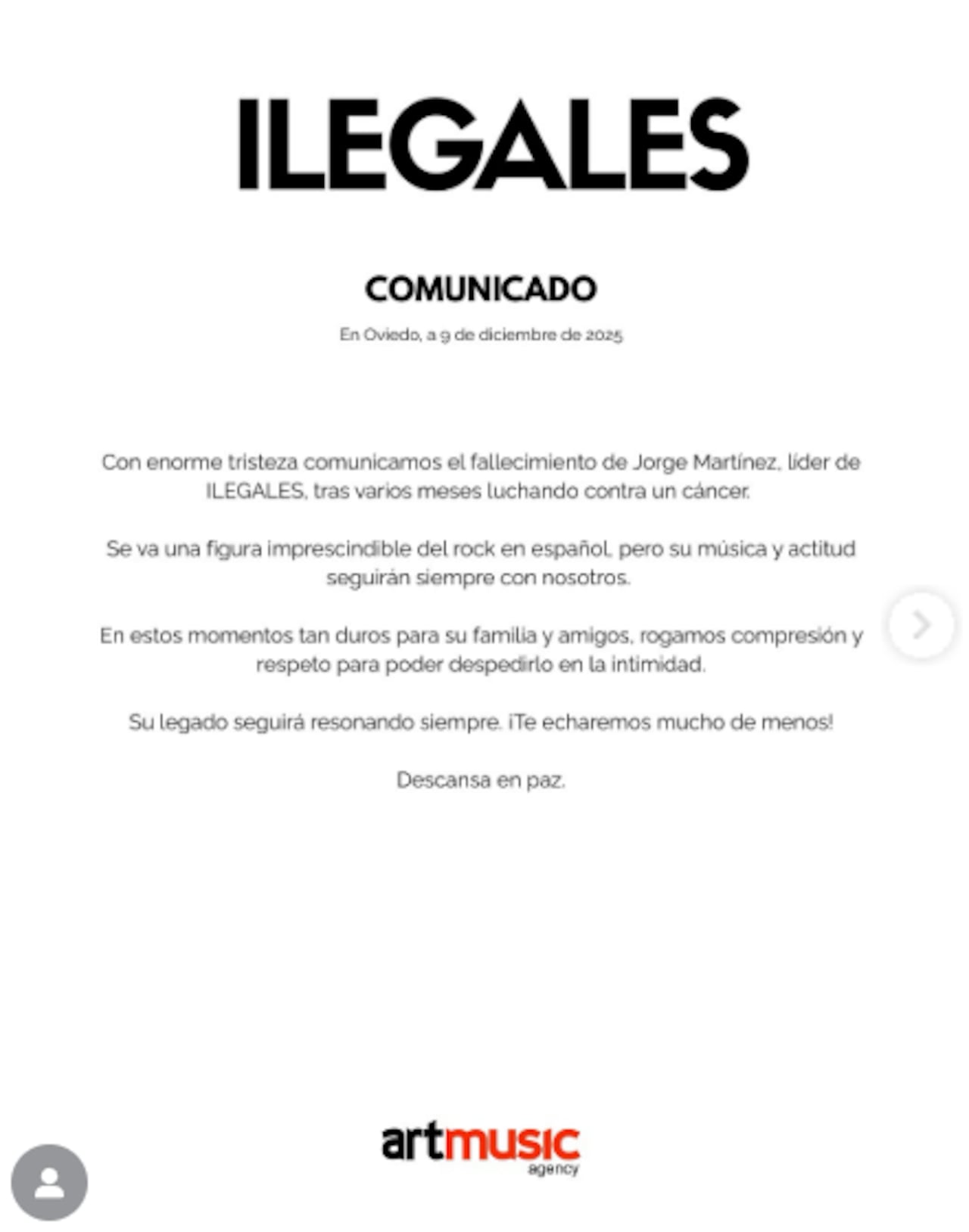 Ilegales recordaba en su comunicado que el deterioro del estado de salud del músico hizo necesario detener por completo su gira.