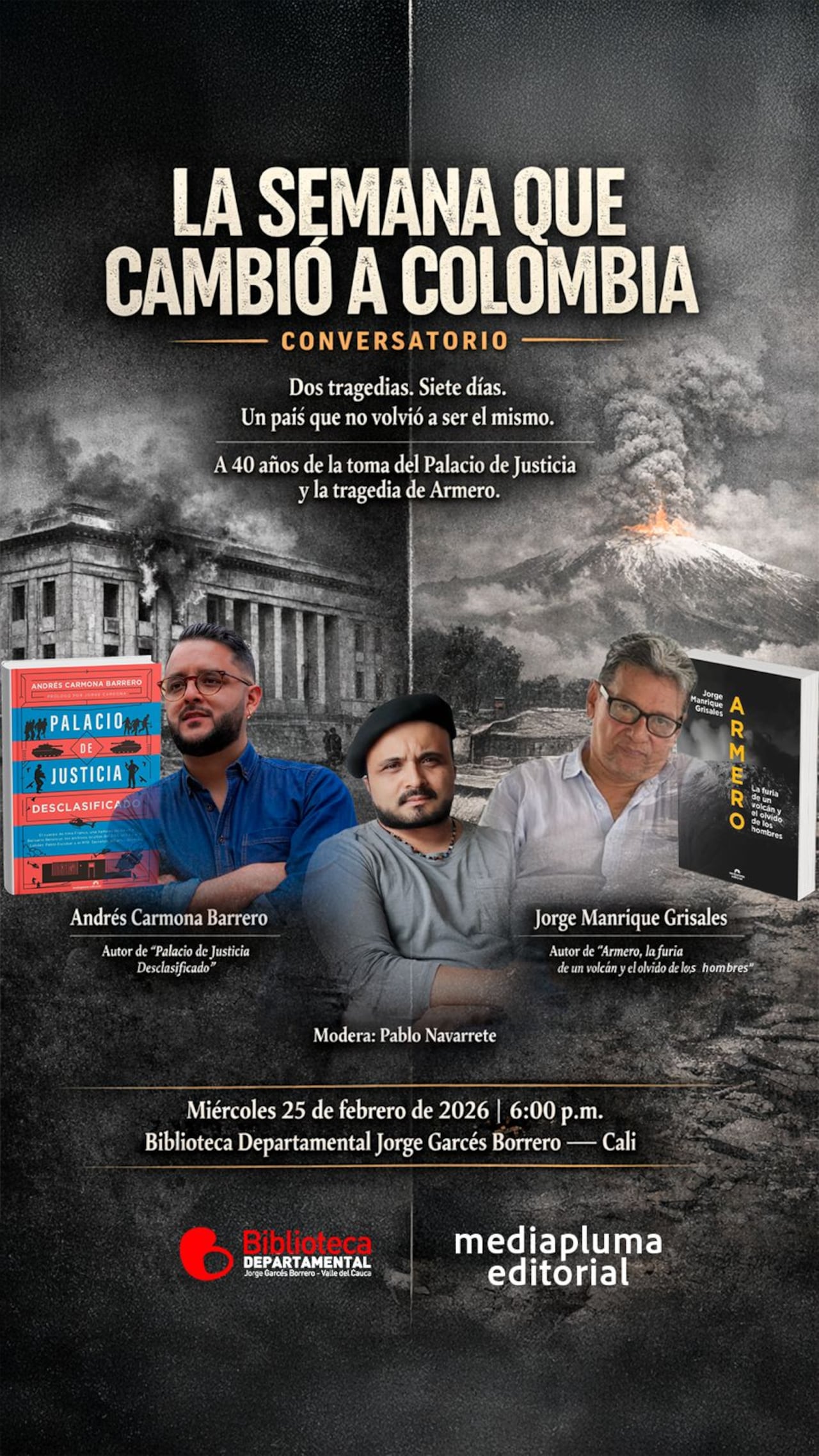 A 40 años de la toma del Palacio de Justicia y la tragedia de Armero, dos libros reconstruyen archivos, testimonios y responsabilidades sobre una semana que cambió para siempre la historia de Colombia.