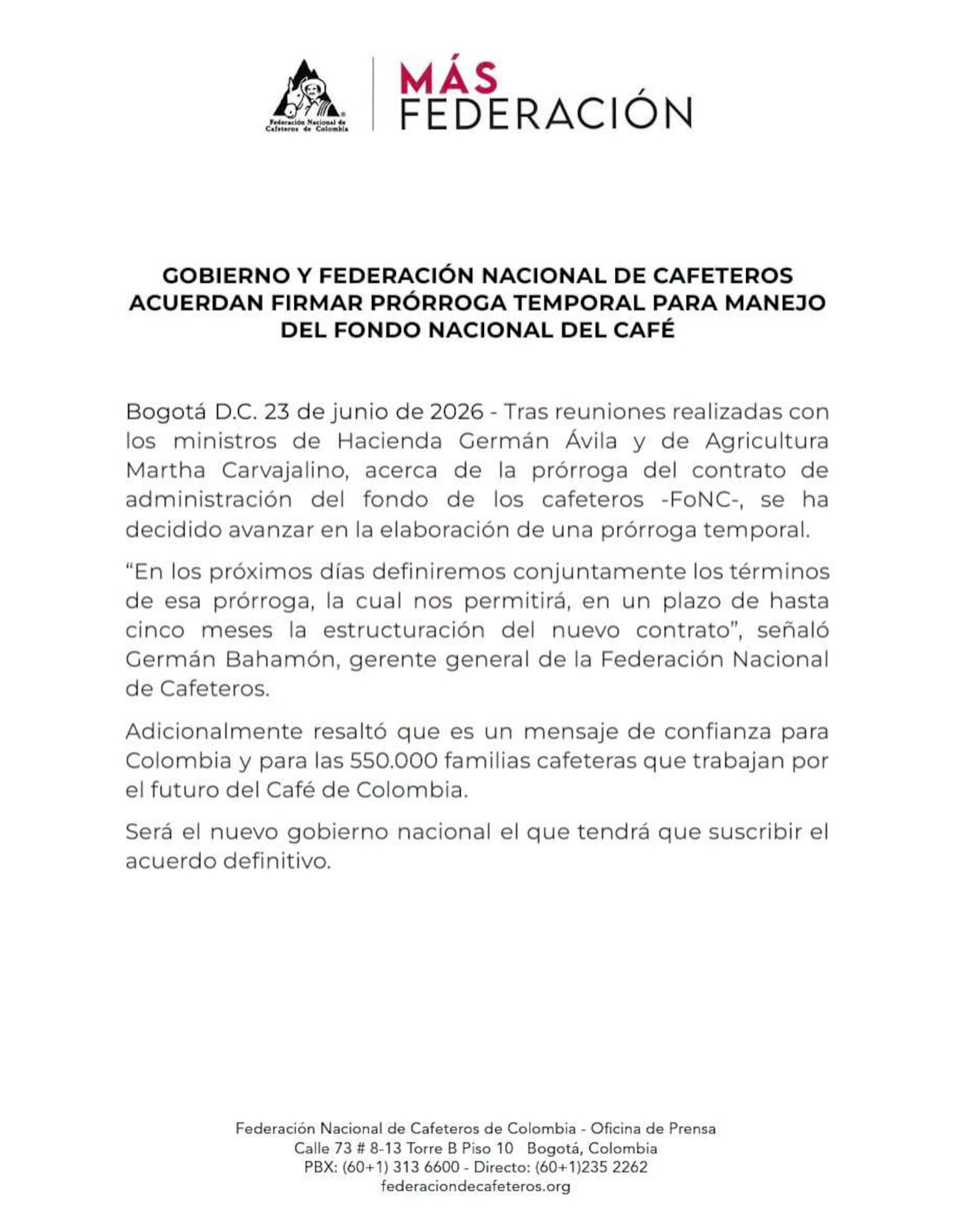 La Federación Nacional de Cafeteros y el Ejecutivo extienden el contrato actual.
