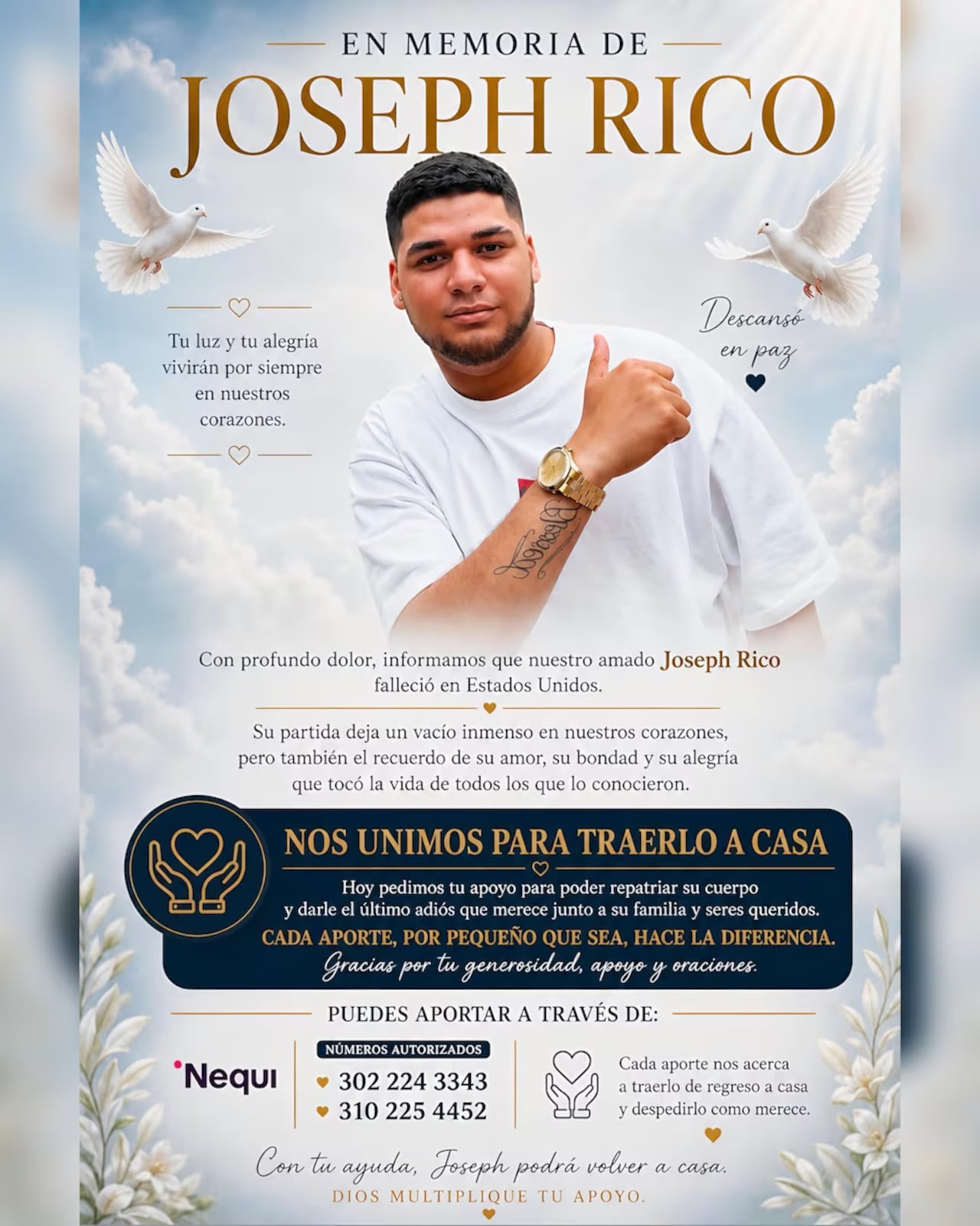 Frente a la urgencia de darle cristiana sepultura en su tierra natal, los parientes iniciaron una campaña de recolección de fondos apelando a la solidaridad ciudadana.