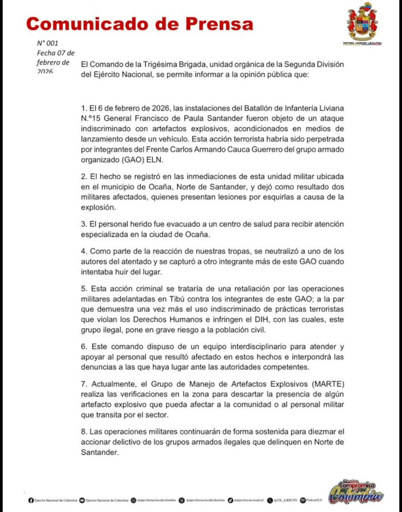 El Ejército Nacional informó que las instalaciones del Batallón de Infantería Liviana N.°15 General Francisco de Paula Santander, en Ocaña (Norte de Santander), fueron atacadas.