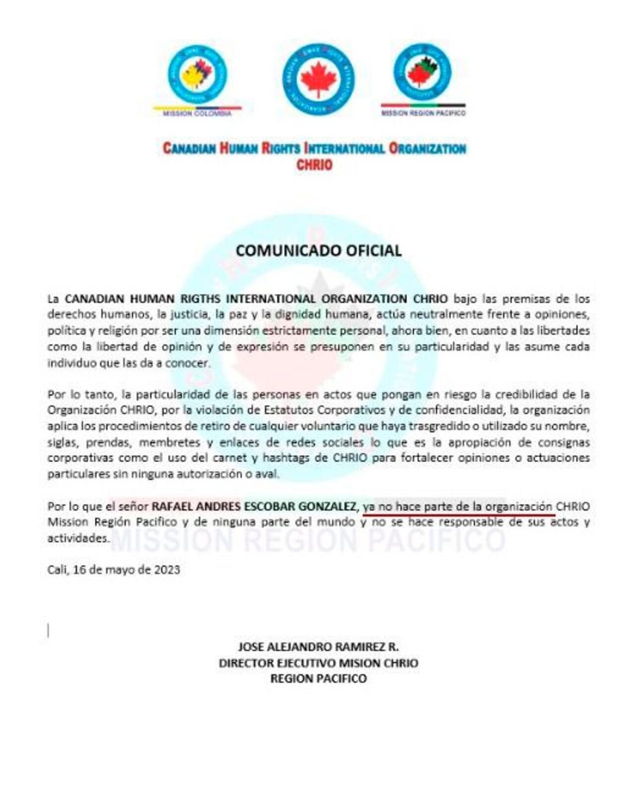 CHRIO retiró a Andrés Escobar de su organización.
