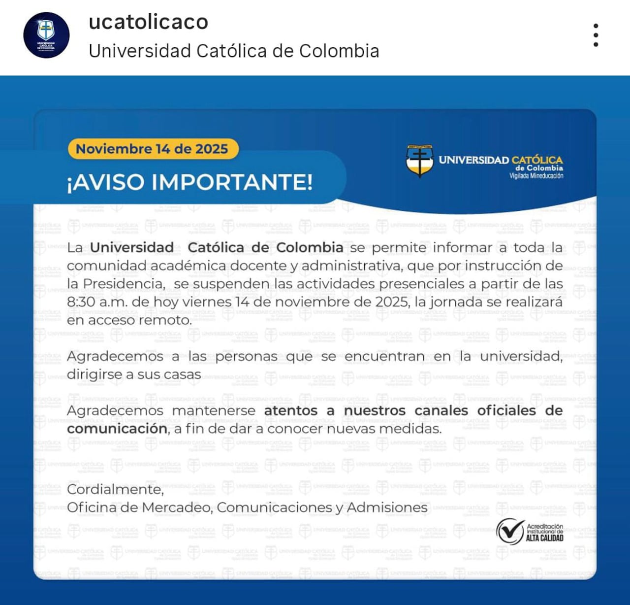 Este fue el comunicado emitido por la Universidad Católica de Colombia.