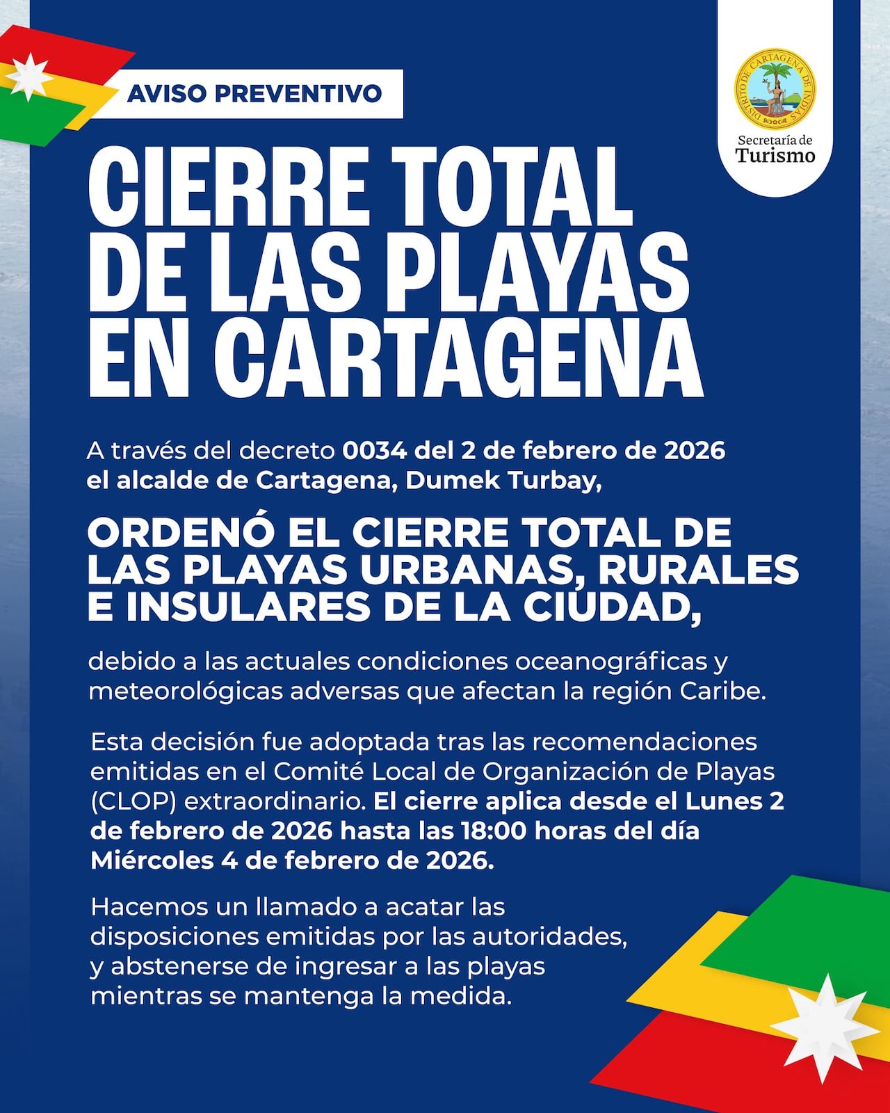 La secretaria de Turismo, Teremar Londoño Zurek, explicó que la prioridad es proteger la vida y la integridad de residentes, turistas y trabajadores del sector.