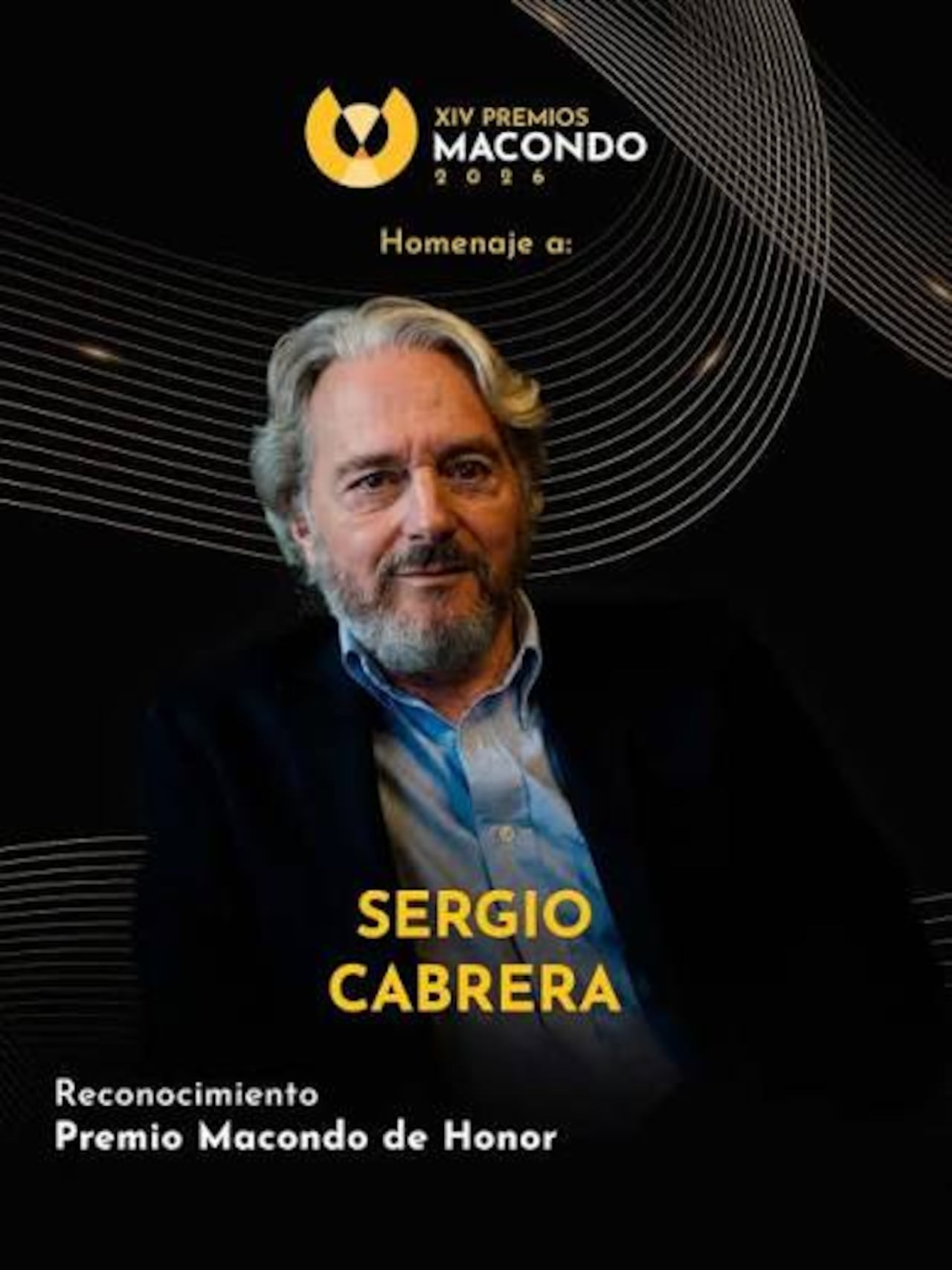 Sergio Cabrera recibirá el Premio Macondo de Honor.