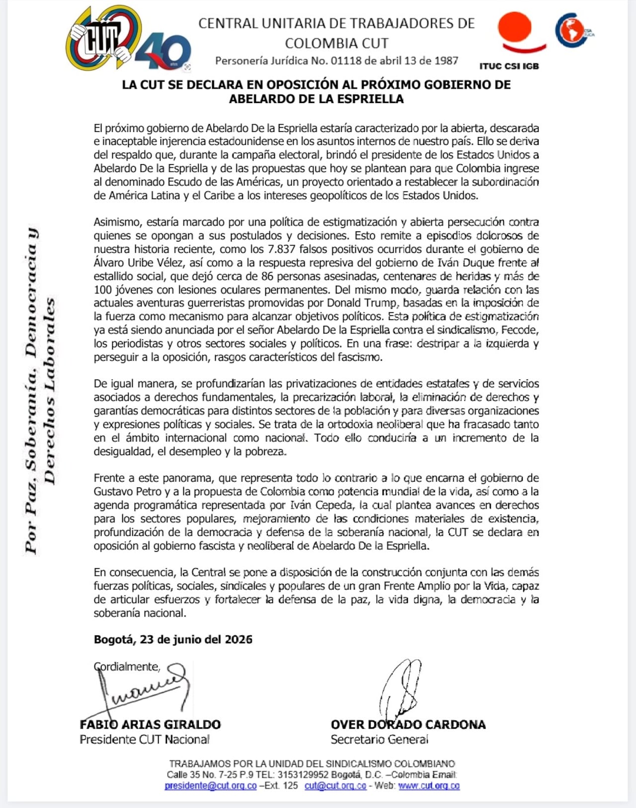 La central obrera rechazó el triunfo del presidente electo.