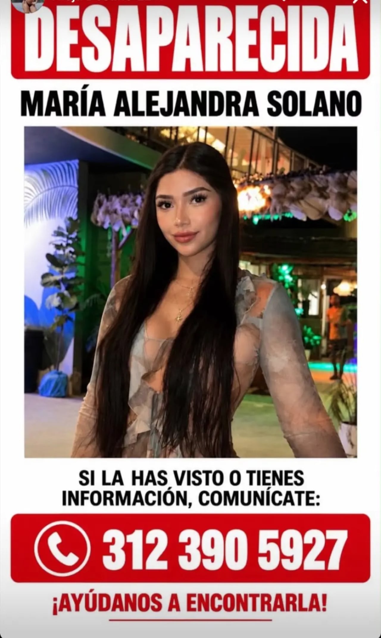María Alejandra tiene 27 años, mide aproximadamente 1,70 metros y cuenta con un tatuaje de un lobo en la espalda, características divulgadas por sus familiares para facilitar su identificación.