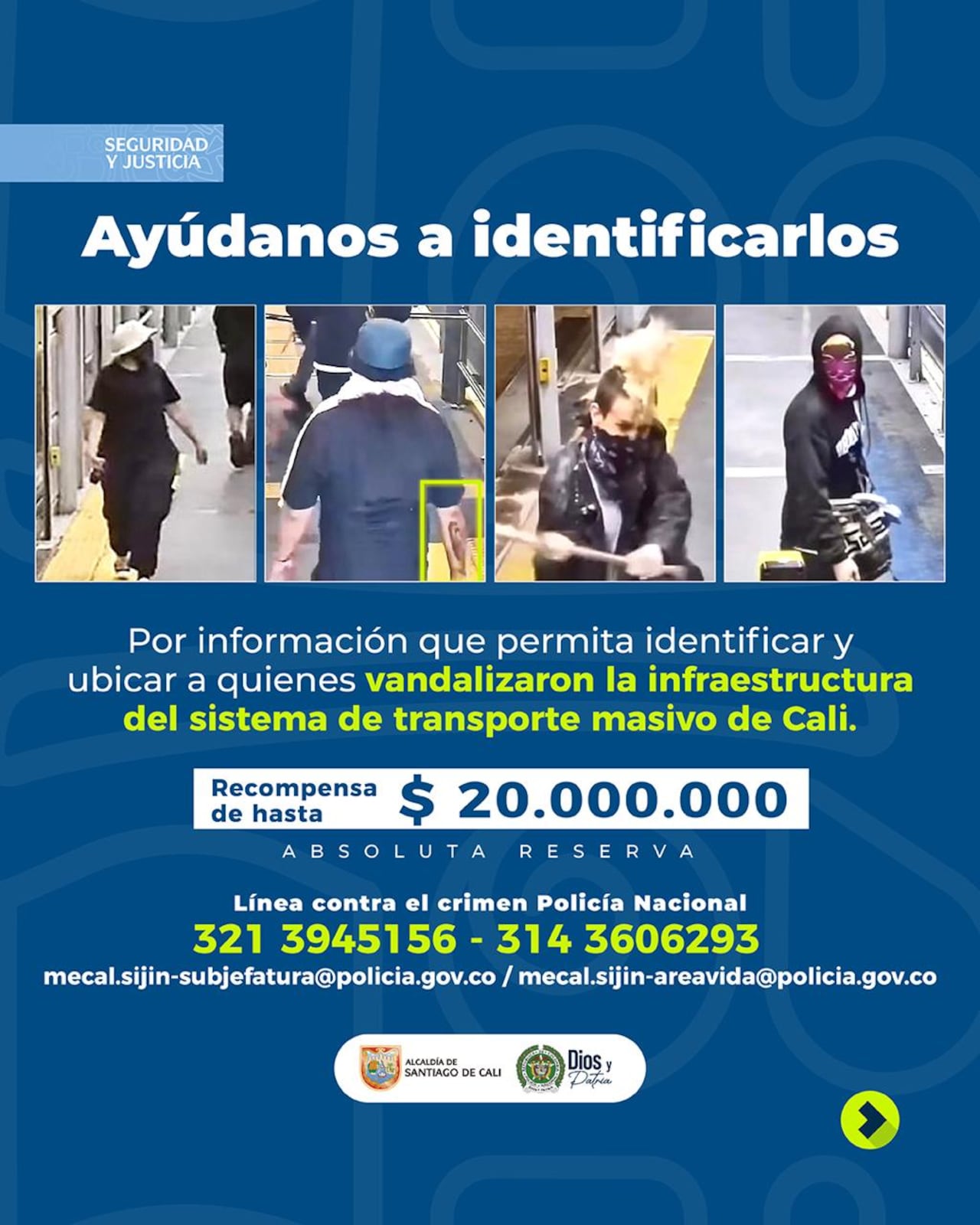 Cartel para identificar a los vándalos.