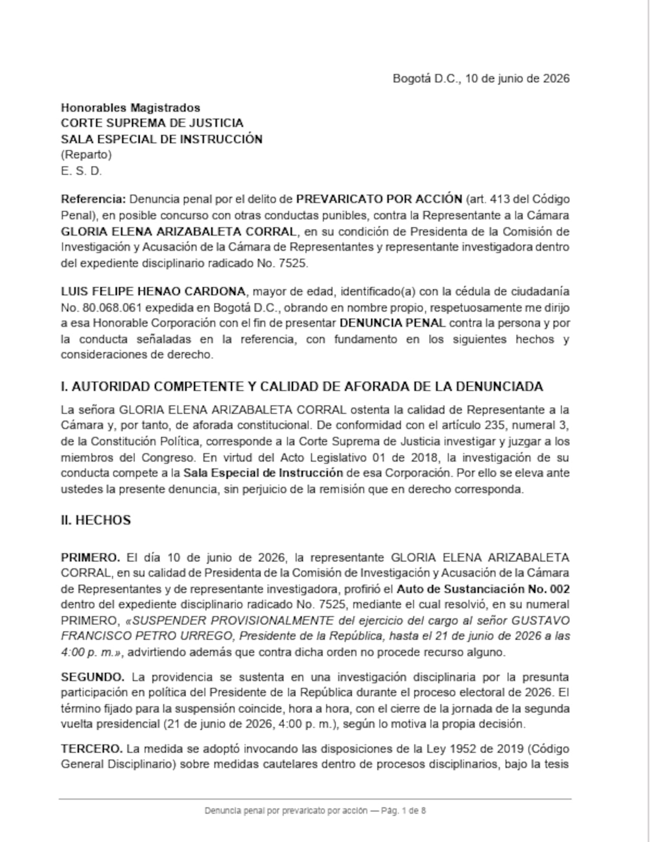 Esta fue la denuncia realizada por Luis Felipe Henao.
