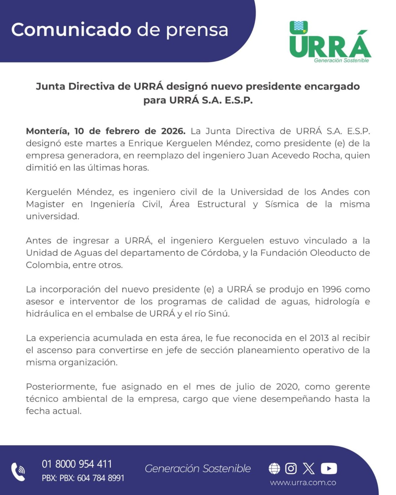 La Junta Directiva de Urrá anunció la designación de Enrique Kerguelen Méndez como presidente (e) de la hidroeléctrica.
