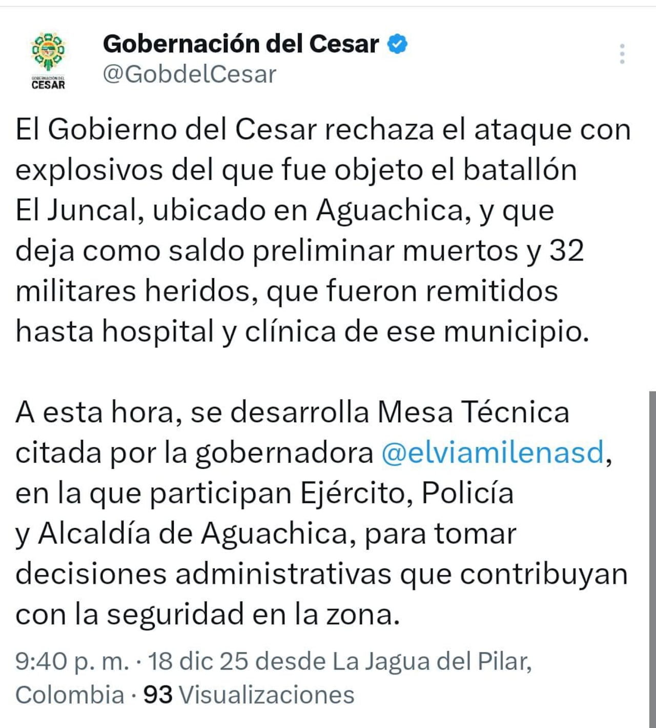Por su parte, la Gobernación del Cesar rechazó de manera categórica el atentado .