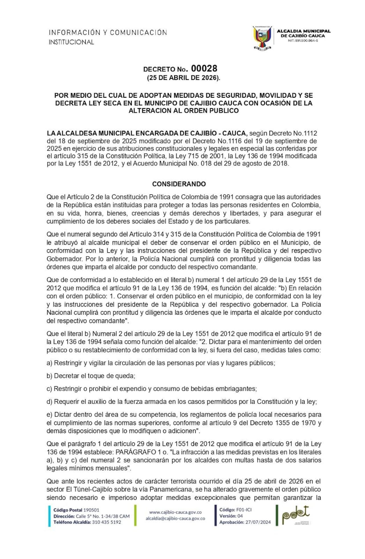 La Administración Municipal de Cajibío adoptó medidas de seguridad, movilidad y orden público en el municipio.
