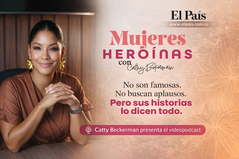Un espacio para escuchar, sentir y reconocer: Catty Beckerman presenta Mujeres Heroínas.