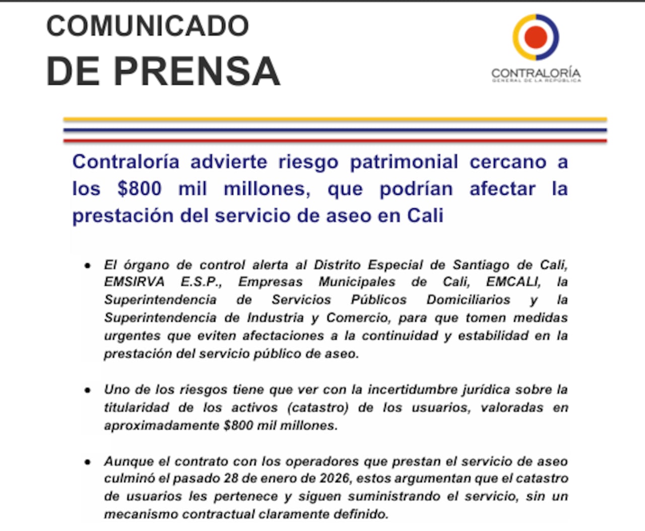 La Contraloría General de la República emitió una advertencia al Distrito Especial de Santiago de Cali.