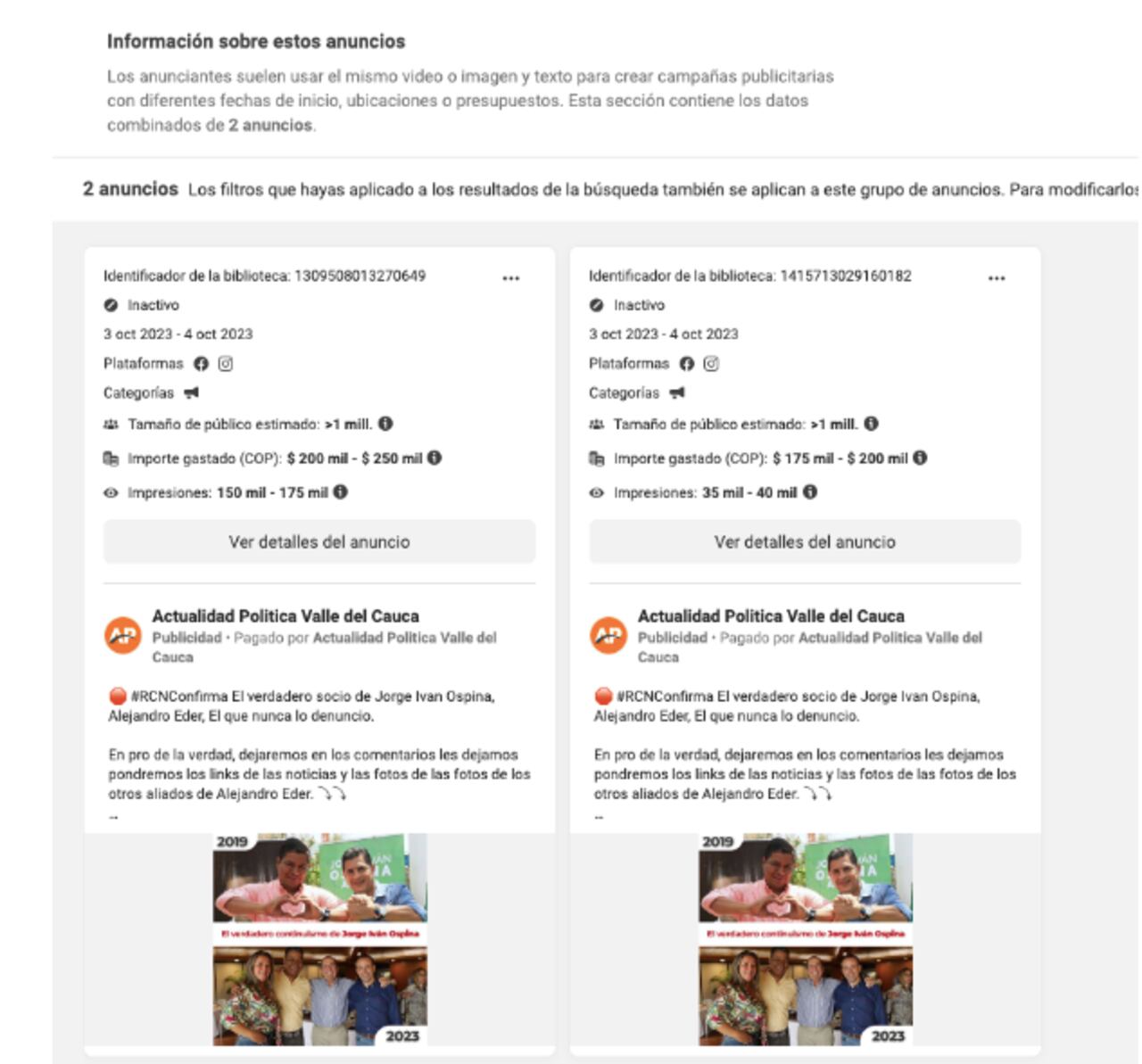 Al revisar la biblioteca de anuncios corroboramos que se pagaron dos anuncios de este post.