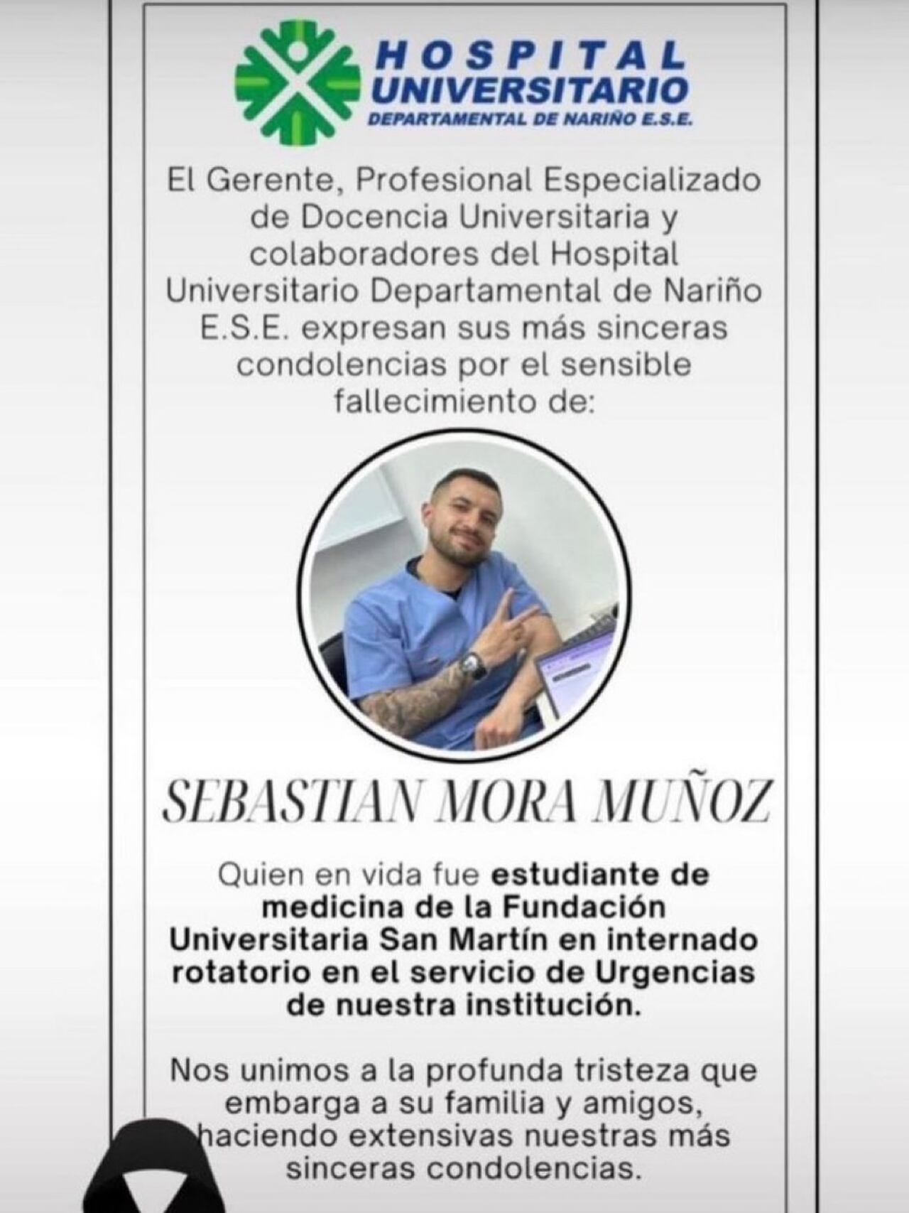 El Hospital Universitario Departamental de Nariño lamentó la muerte de Sebastián.
