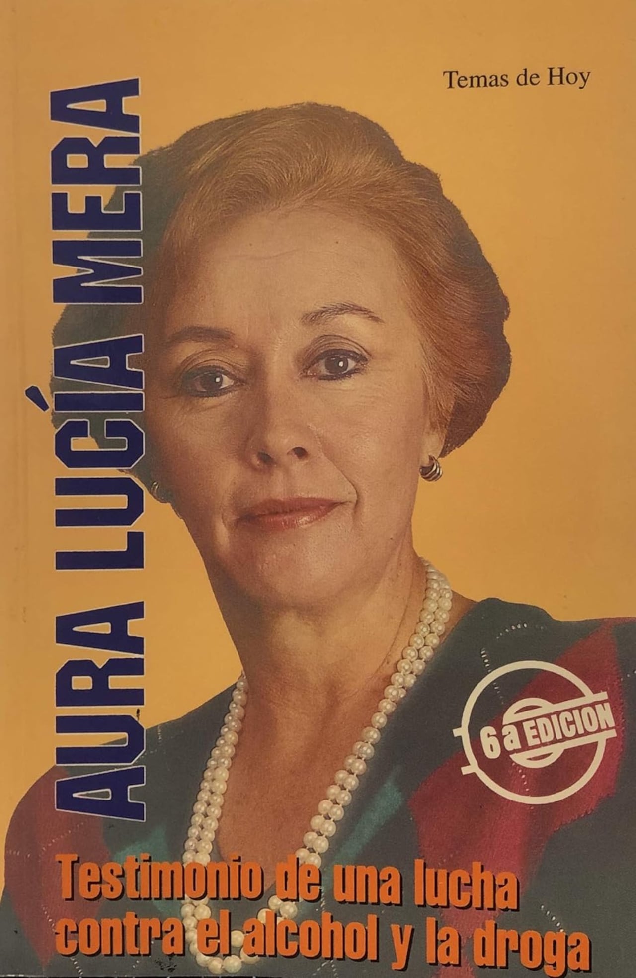 Aura Lucía Mera: Testimonio de una lucha contra el alcohol y la droga