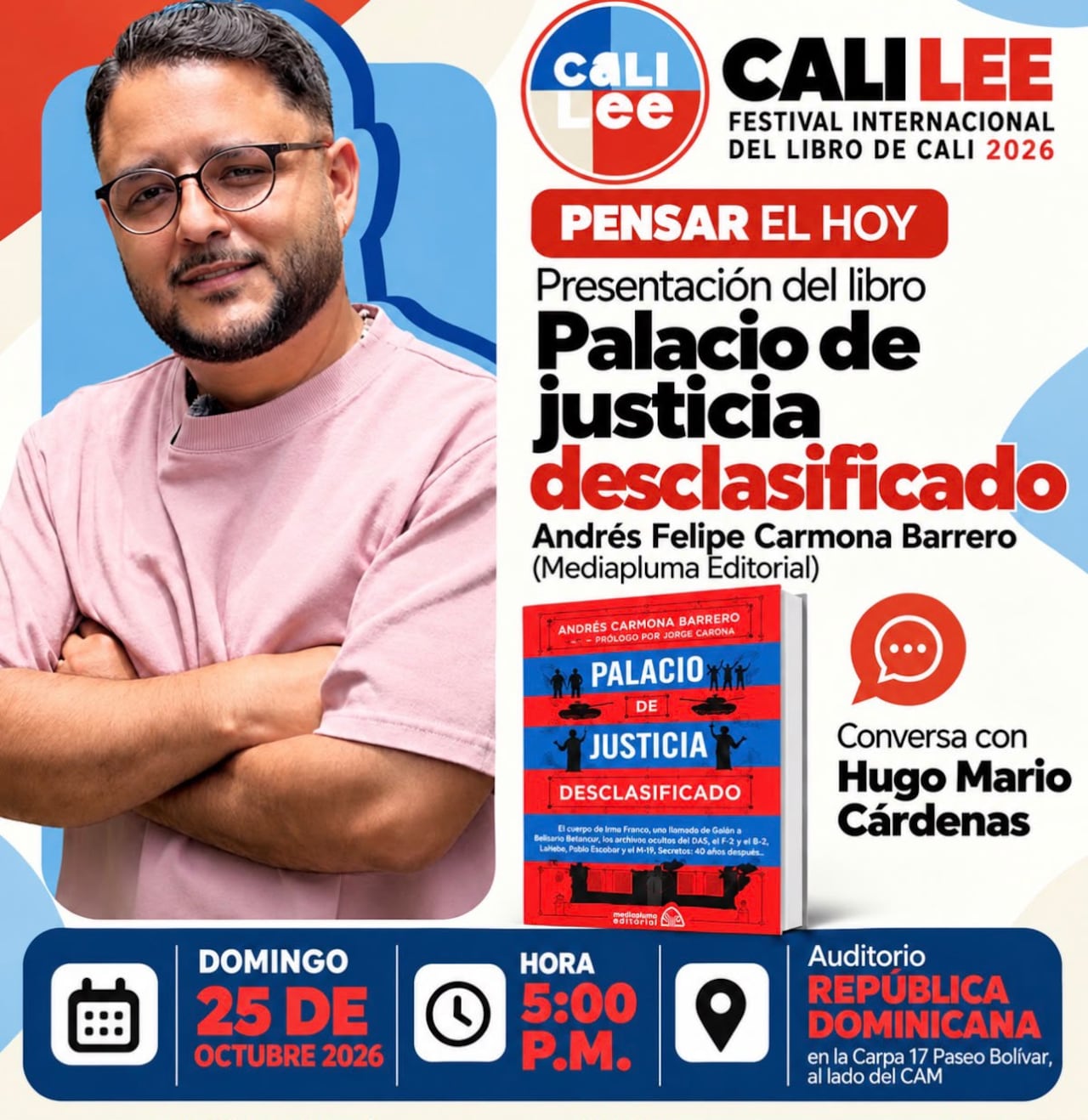 Lanzamiento del libro Palacio de Justicia Desclasificado, del periodista Andrés Felipe Carmona, quien conversará con Hugo Mario Cárdenas, editor de este diario.