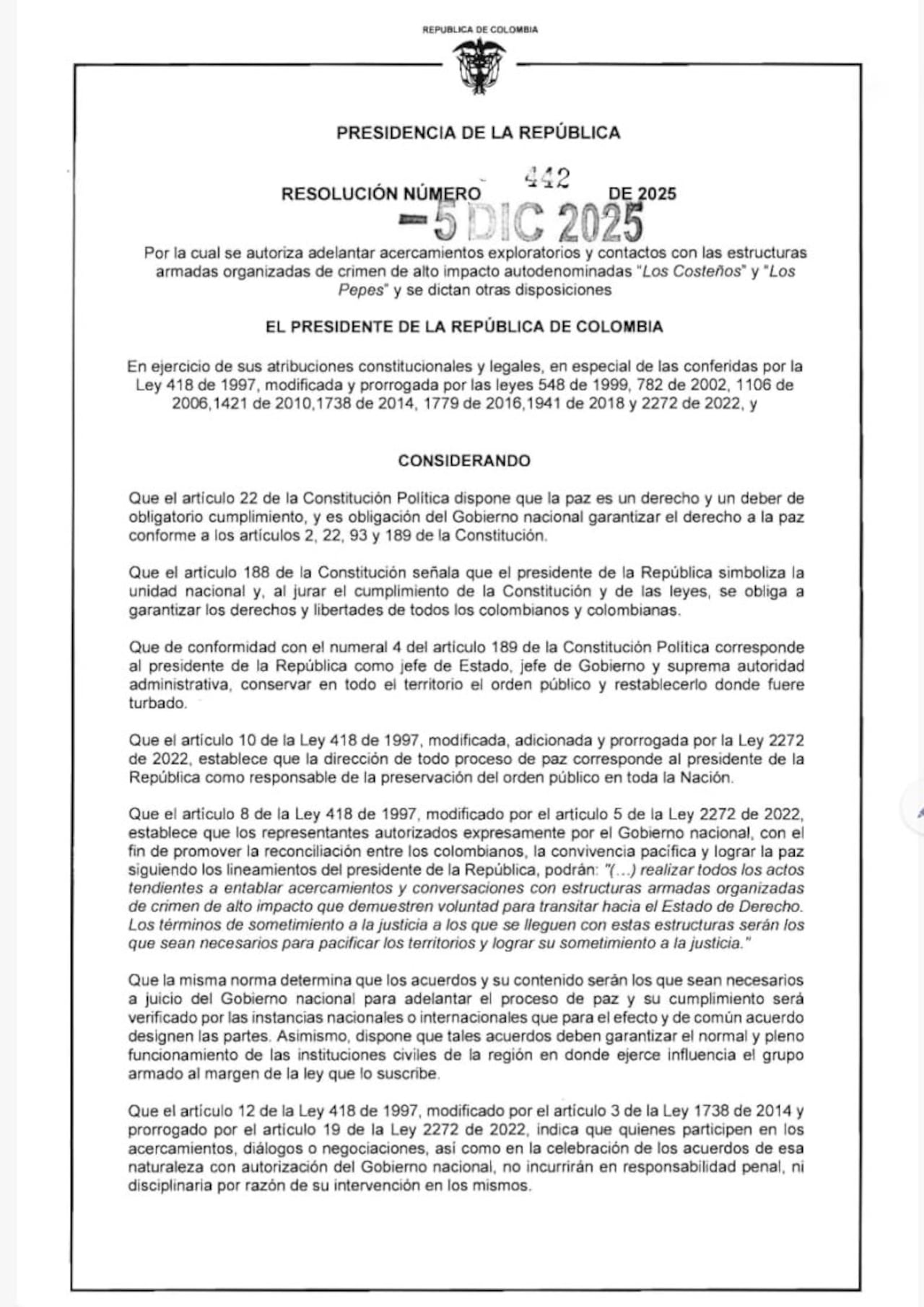 La Casa de Nariño expidió una resolución que formaliza los acercamientos iniciales con estas dos estructuras criminales.