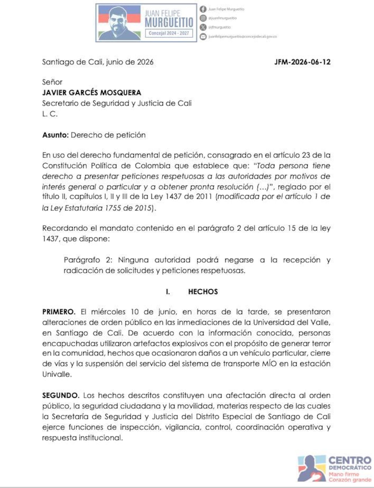 El documento exige respuestas claras sobre la capacidad de reacción del Distrito.