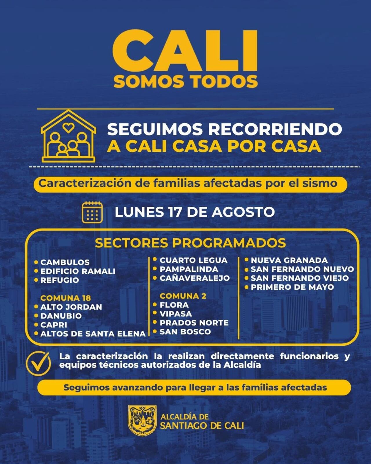 Los recorridos se concentrarán en las zonas priorizadas y se recomienda a los habitantes atender a los funcionarios debidamente identificados.