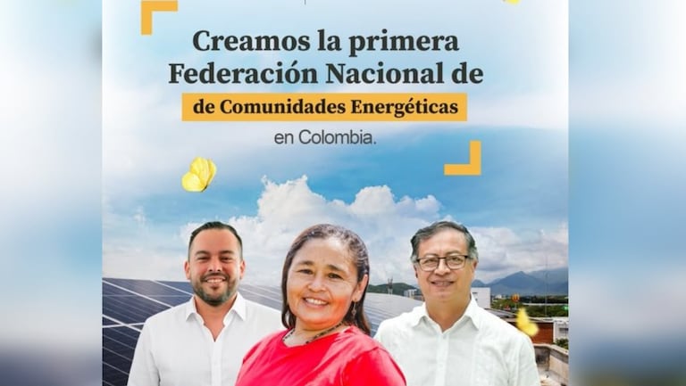 Nace la Federación Nacional de Comunidades Energéticas con respaldo del Gobierno de Petro.
