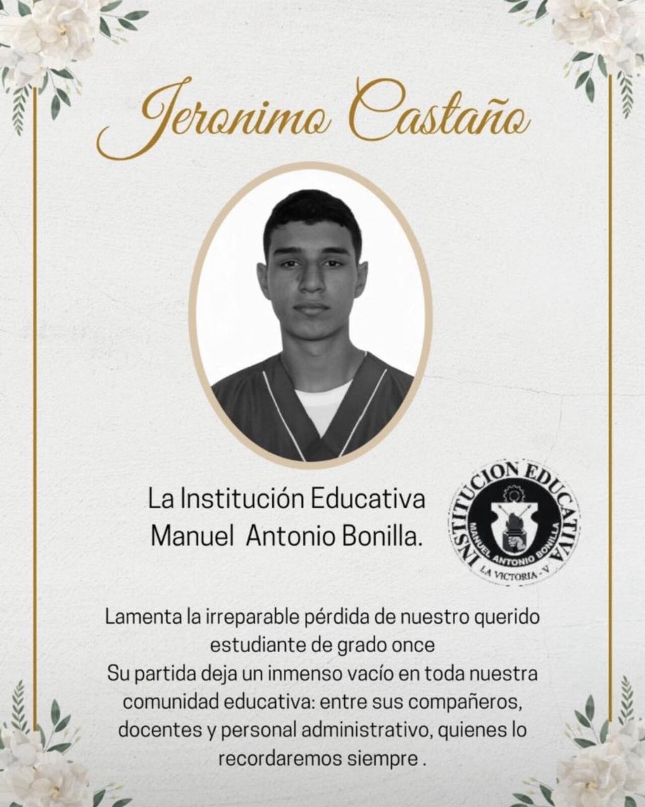 Jerónimo Castaño tenía 16 años y cursaba grado 11.