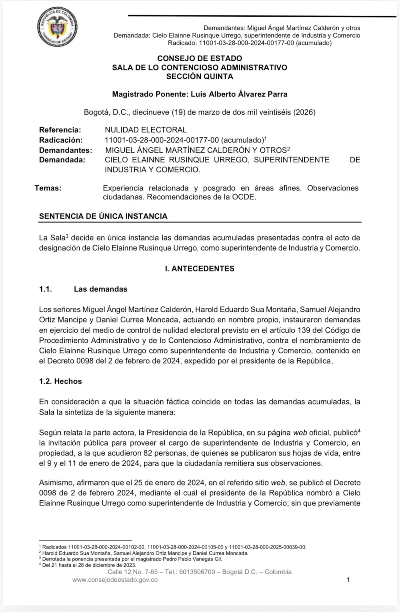 El fallo, que es de única instancia, ordena la salida inmediata de Rusinque del cargo.