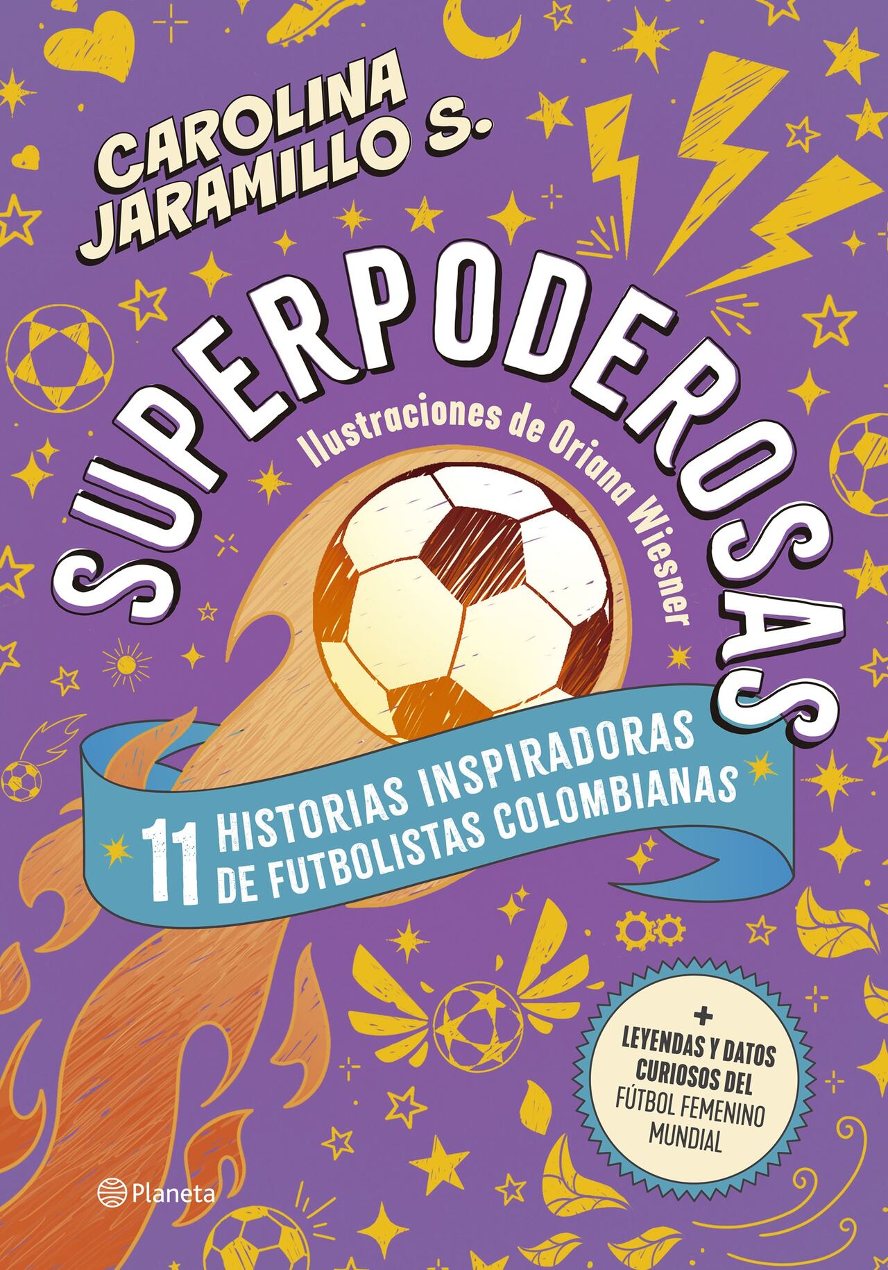 Superpoderosas / Carolina Jaramillo