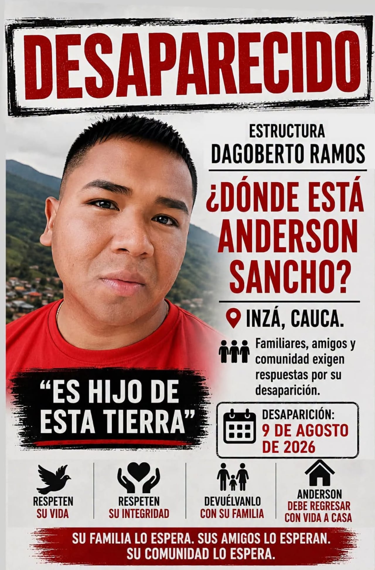 ancho Guar, oriundo de la región y adscrito a la Armada de Colombia, desapareció el pasado 9 de agosto mientras se encontraba de vacaciones y visitaba a sus familiares en el municipio de Inzá.