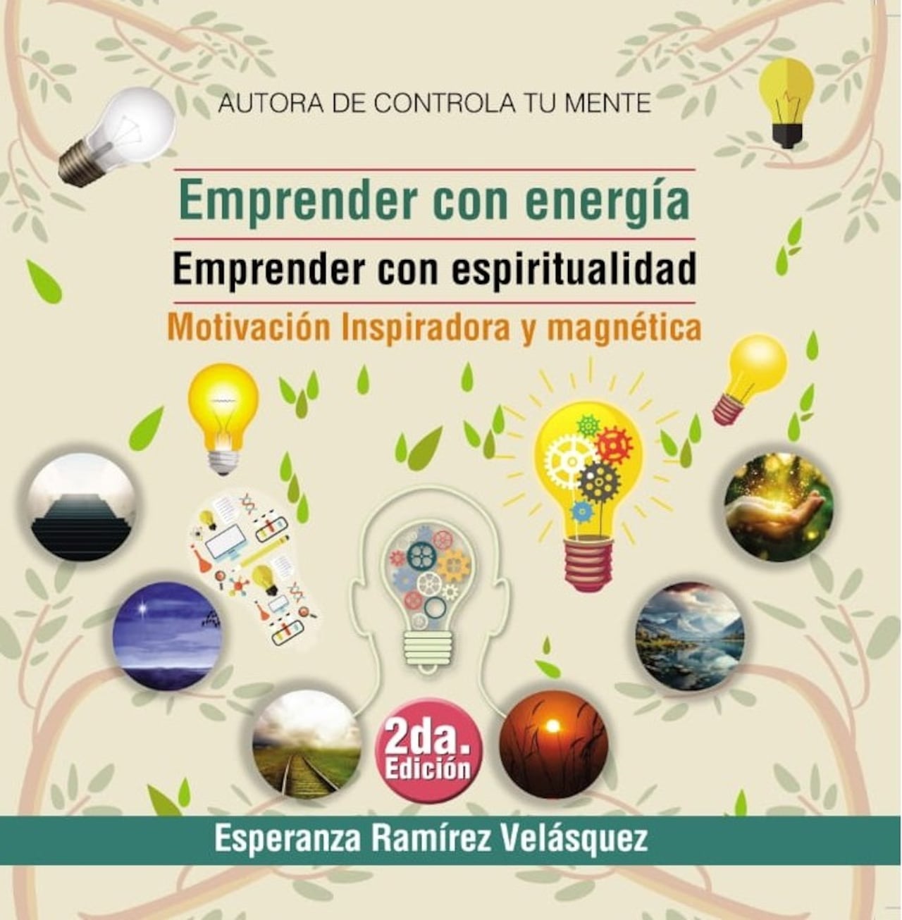 Esperanza Ramírez presentará la segunda edición de su libro Emprender con Energía. Emprender con Espiritualidad.