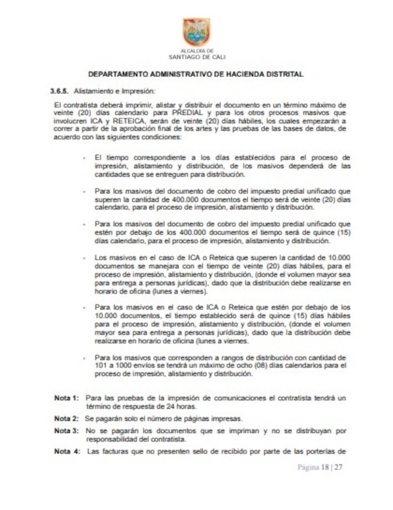 Estas son algunas de las responsabilidades del contratista que se quede con el proceso.