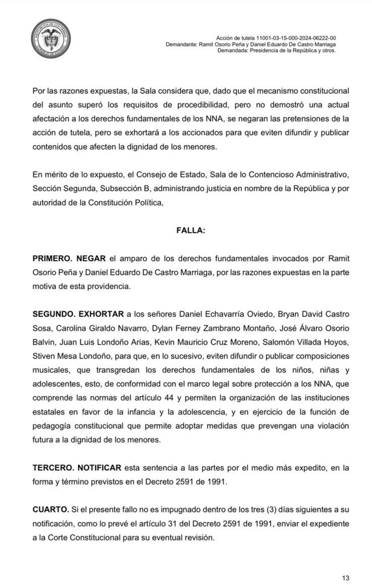 El Consejo de Estado declaró que la canción de reguetón “+57” vulneró los derechos de los niños, niñas y adolescentes, y exhortó a los artistas de a abstenerse de difundir o publicar composiciones que vulneren los derechos fundamentales de los niños, niñas y adolescentes.
