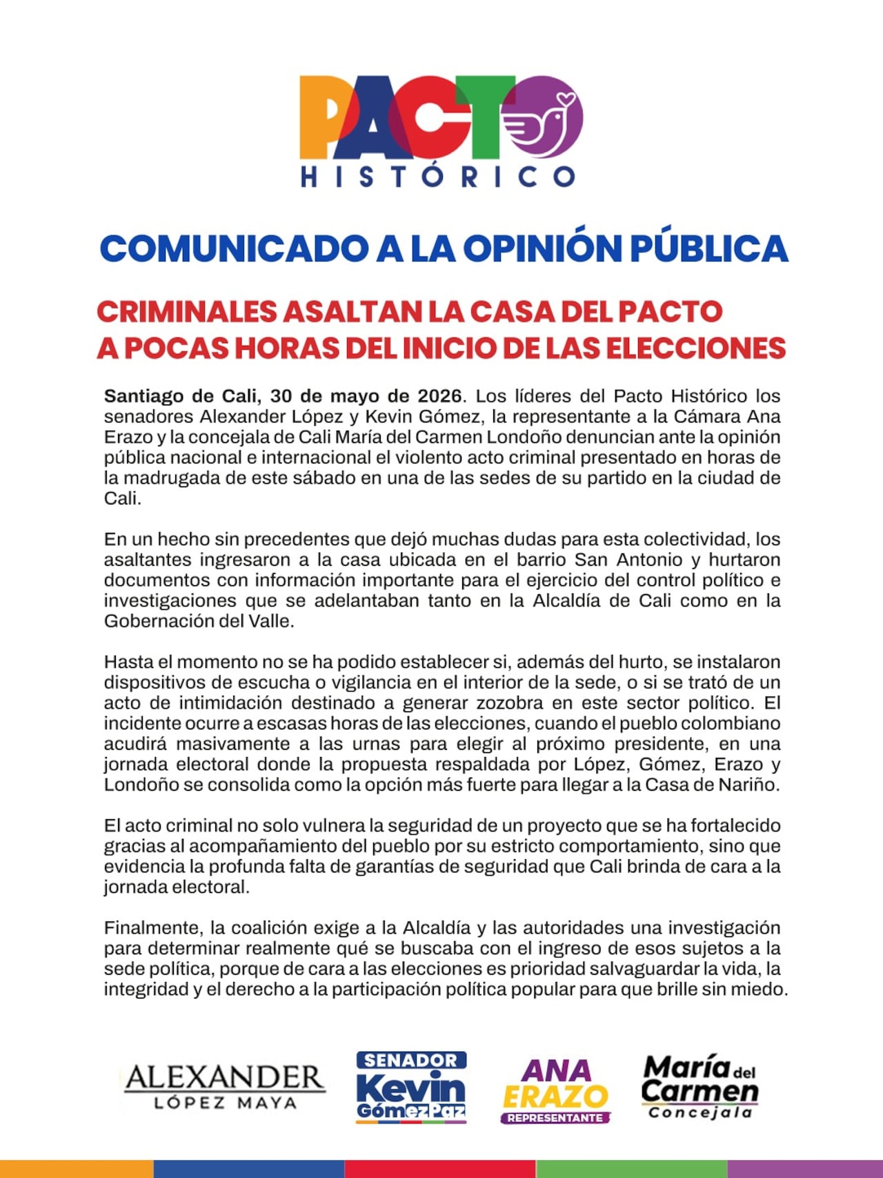 El comunicado emitido en Santiago de Cali detalla que el hecho delictivo se perpetró en las horas de la madrugada.