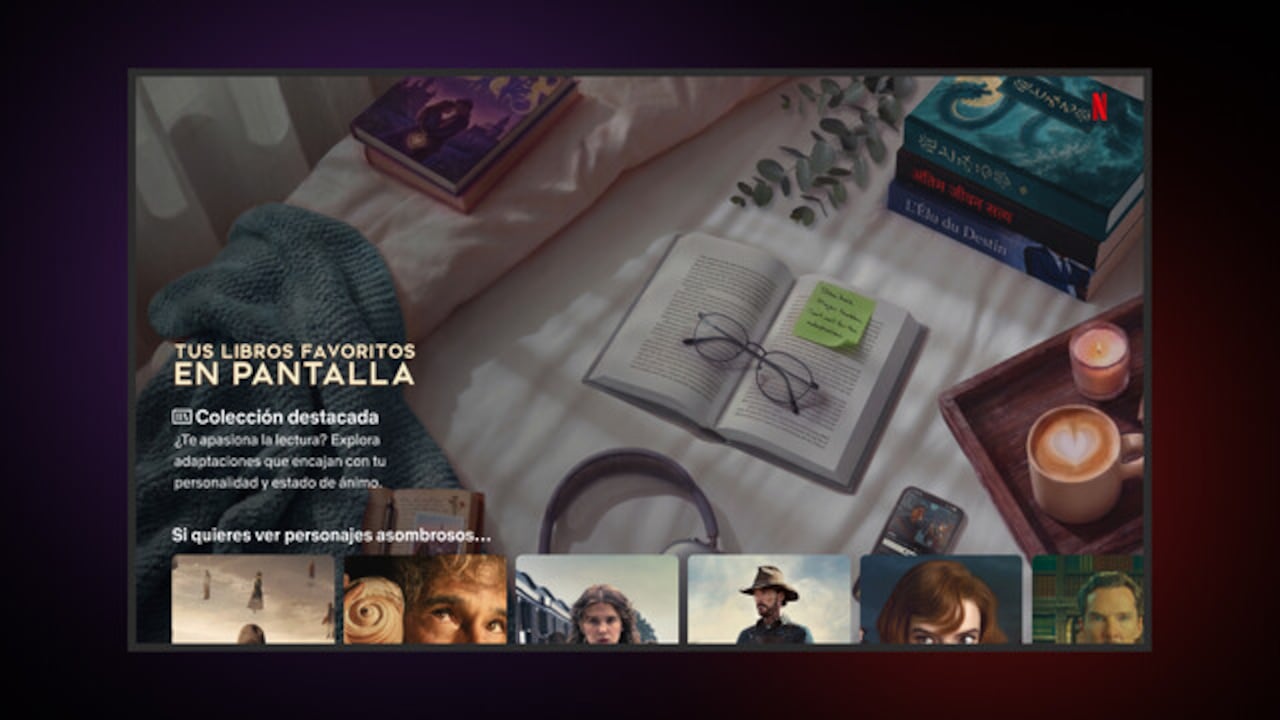 Nuevo espacio en Netflix para producciones basadas en obras literarias.
