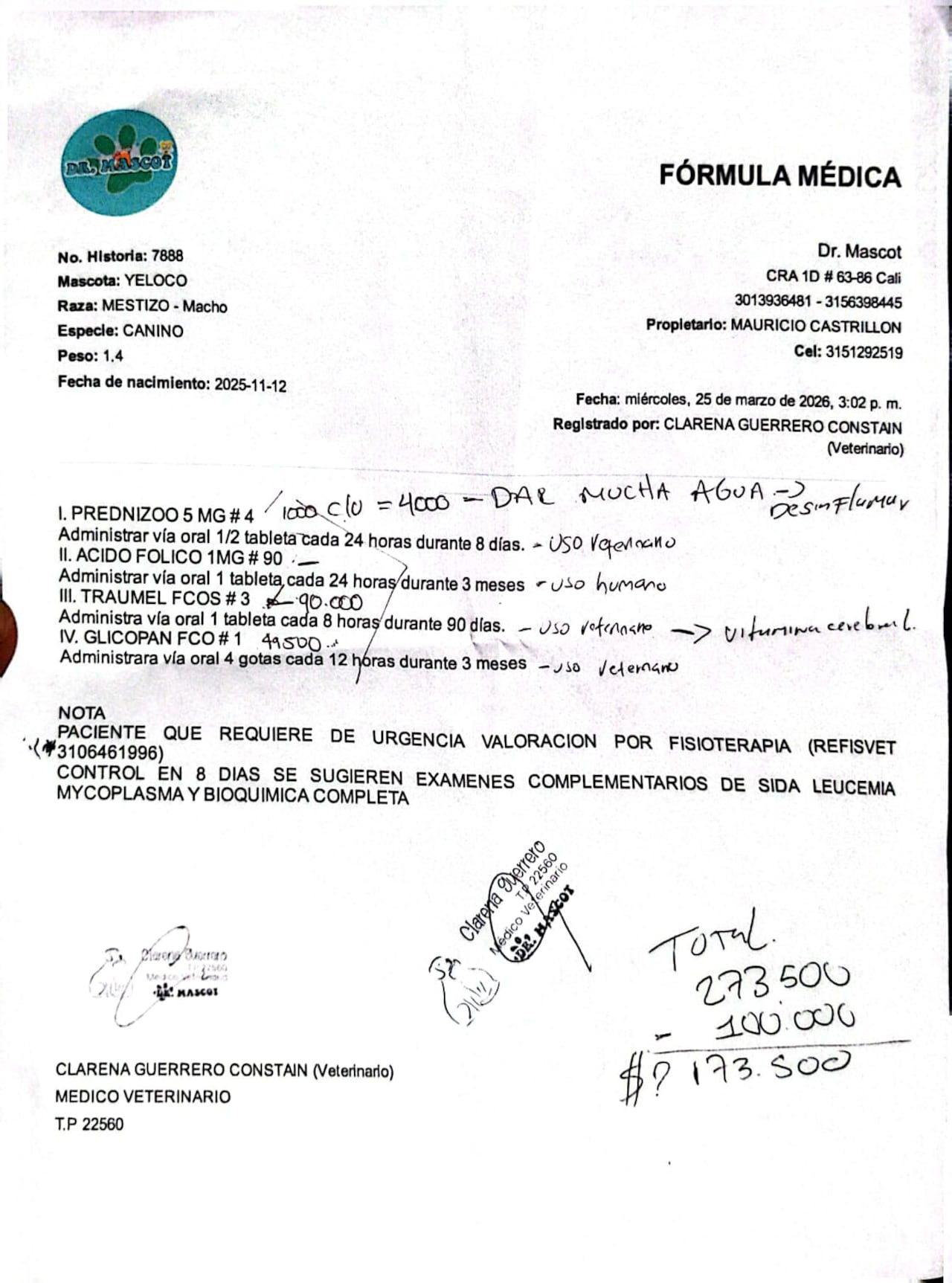 La fórmula médica, con fecha del 25 de marzo de 2026, evidencia que Yeloko requiere varios medicamentos.