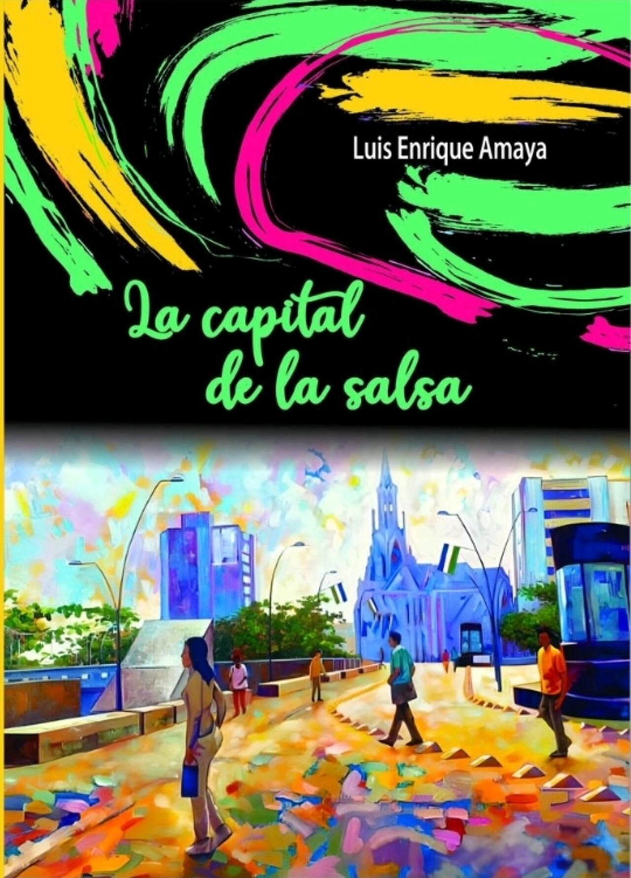 La capital de la salsa (Novela).